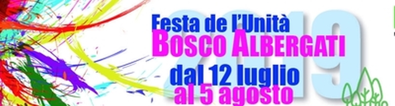 Festa dell’unità a Bosco Albergati